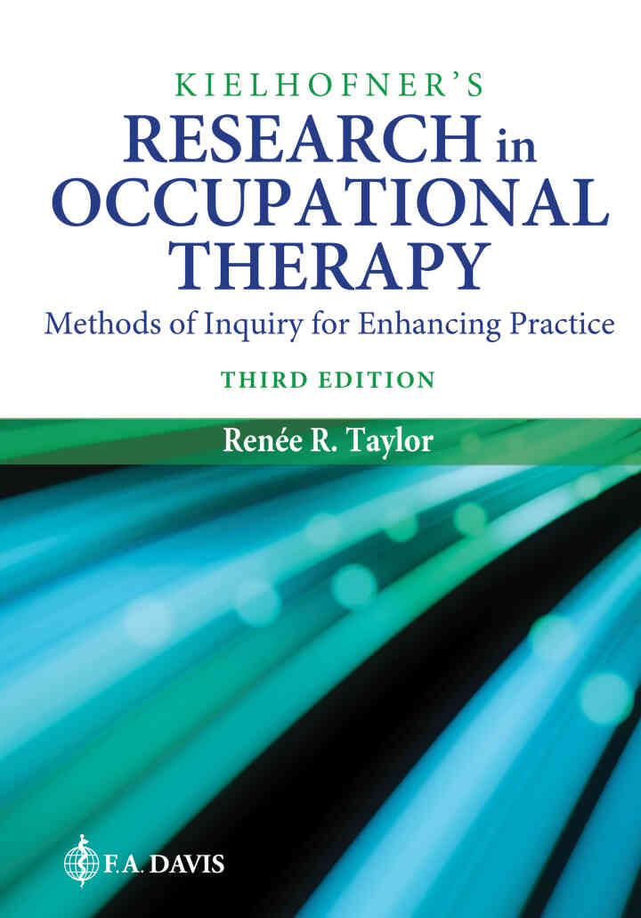 Kielhofner's Research in Occupational Therapy: Methods of Inquiry for Enhancing Practice, 3rd Edition ebook