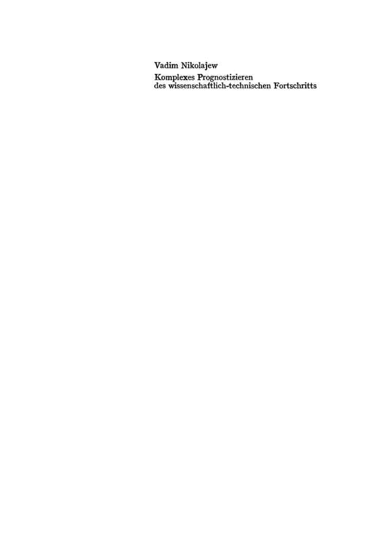Komplexes Prognostizieren des wissenschaftlich technischen Fortschritts ebook