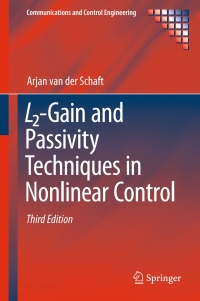 L2-Gain and Passivity Techniques in Nonlinear Control ebook