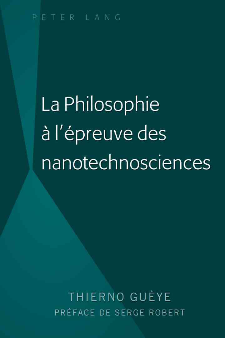 La Philosophie ? l'?preuve des nanotechnosciences ebook