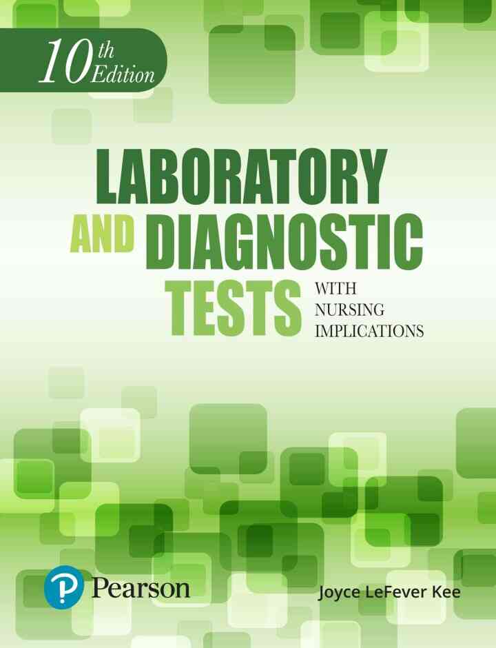 Laboratory and Diagnostic Tests with Nursing Implications, 10th Edition ebook