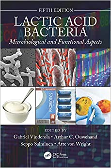Lactic Acid Bacteria: Microbiological and Functional Aspects ebook