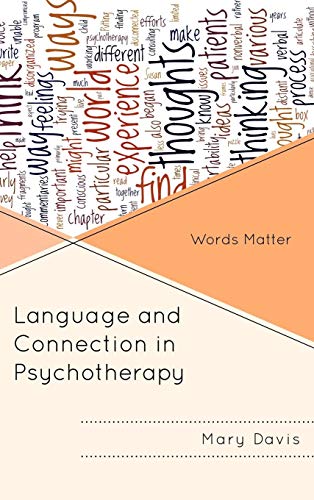 Language and Connection in Psychotherapy: Words Matter ebook