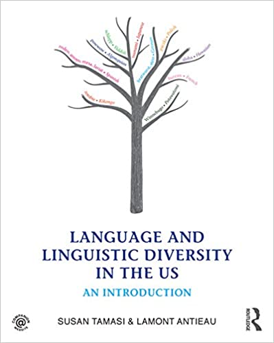Language and Linguistic Diversity in the US: An Introduction ebook
