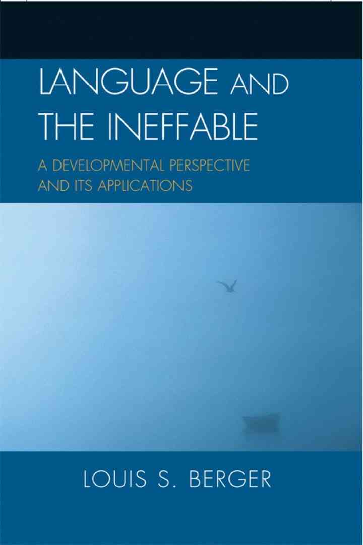Language and the Ineffable: A Developmental Perspective and Its Applications ebook