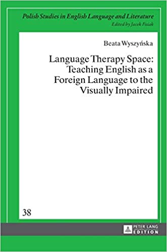 Language Therapy Space: Teaching English as a Foreign Language to the Visually Impaired ebook