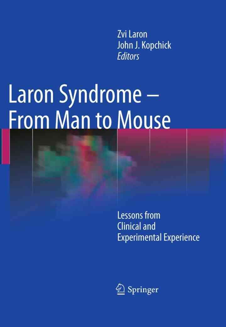 Laron Syndrome - From Man to Mouse: Lessons from Clinical and Experimental Experience ebook