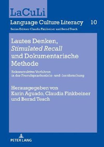 Lautes Denken, �Stimulated Recall� und Dokumentarische Methode: Rekonstruktive Verfahren in der Fremdsprachenlehr- und -lernforschung ebook