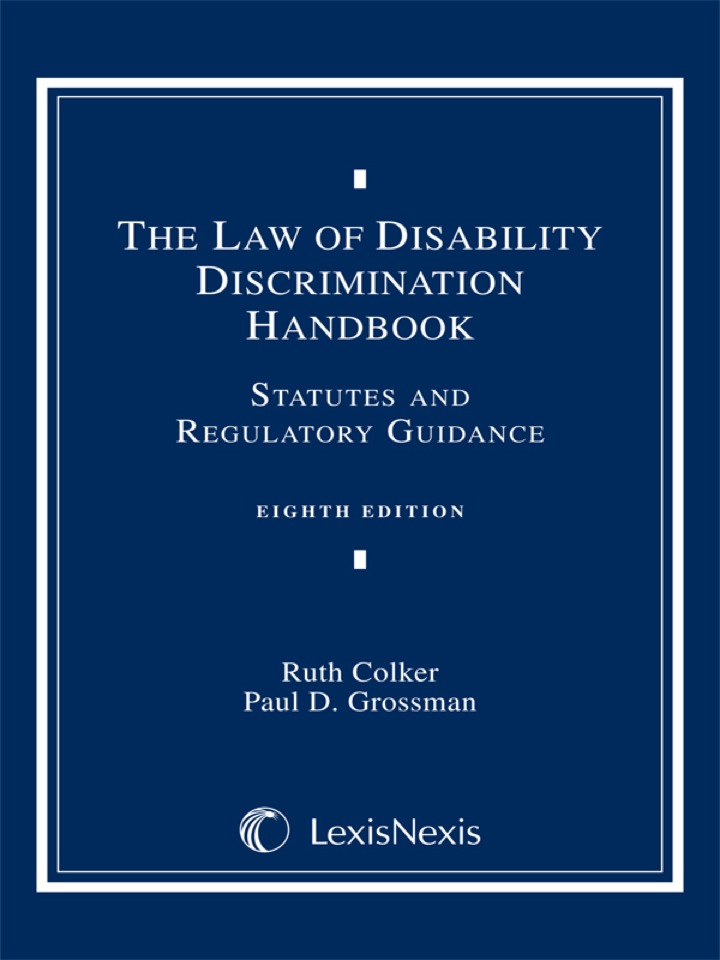 Law of Disability Discrimination Handbook: Statutes and Regulatory Guidance ebook