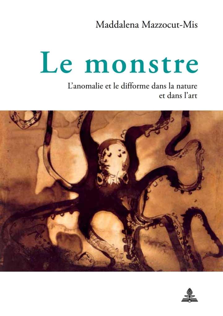 Le monstre: Lanomalie et le difforme dans la nature et dans lart ebook