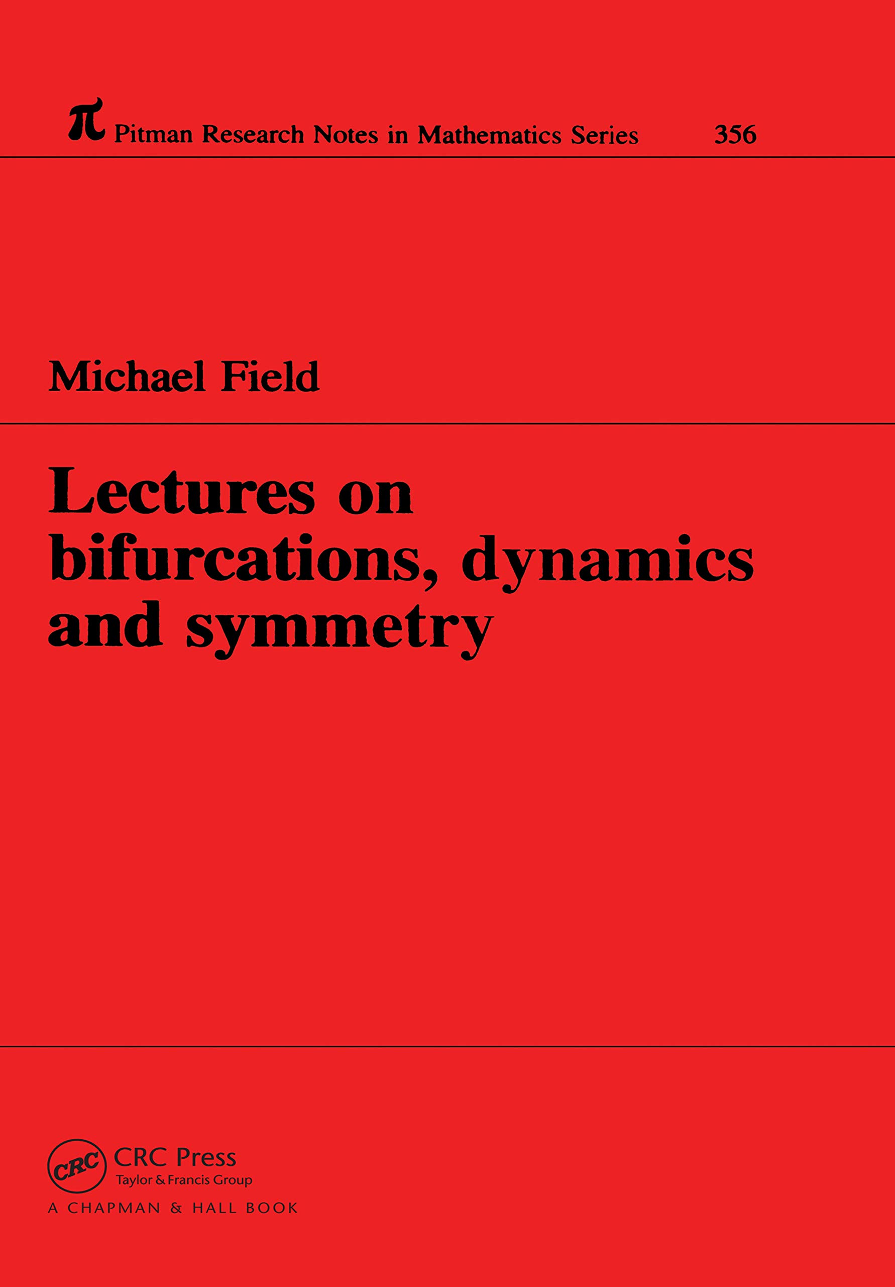 Lectures on Bifurcations, Dynamics and Symmetry ebook