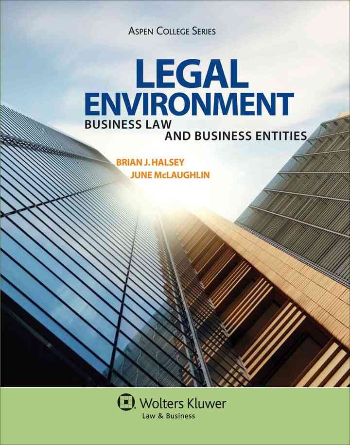 Legal Environment: Business Law and Business Entities, 2nd Edition ebook