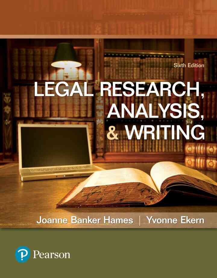 Legal Research, Analysis, and Writing, 6th Edition ebook
