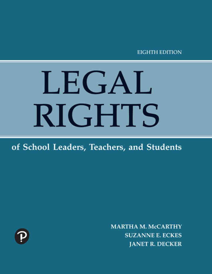 Legal Rights of School Leaders, Teachers and Students, 8th Edition ebook