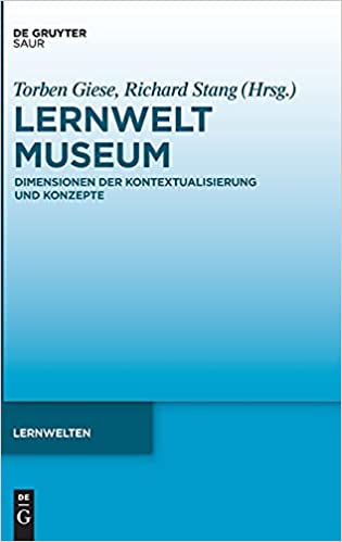 Lernwelt Museum: Dimensionen der Kontextualisierung und Konzepte ebook
