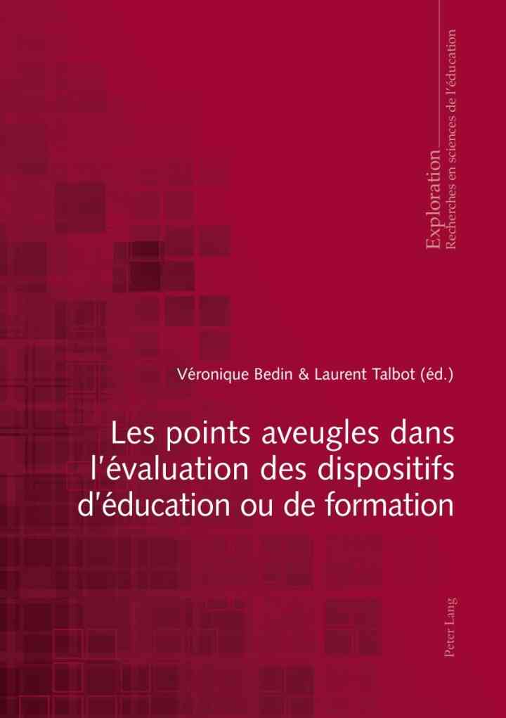 Les points aveugles dans l?valuation des dispositifs d?ducation ou de formation ebook