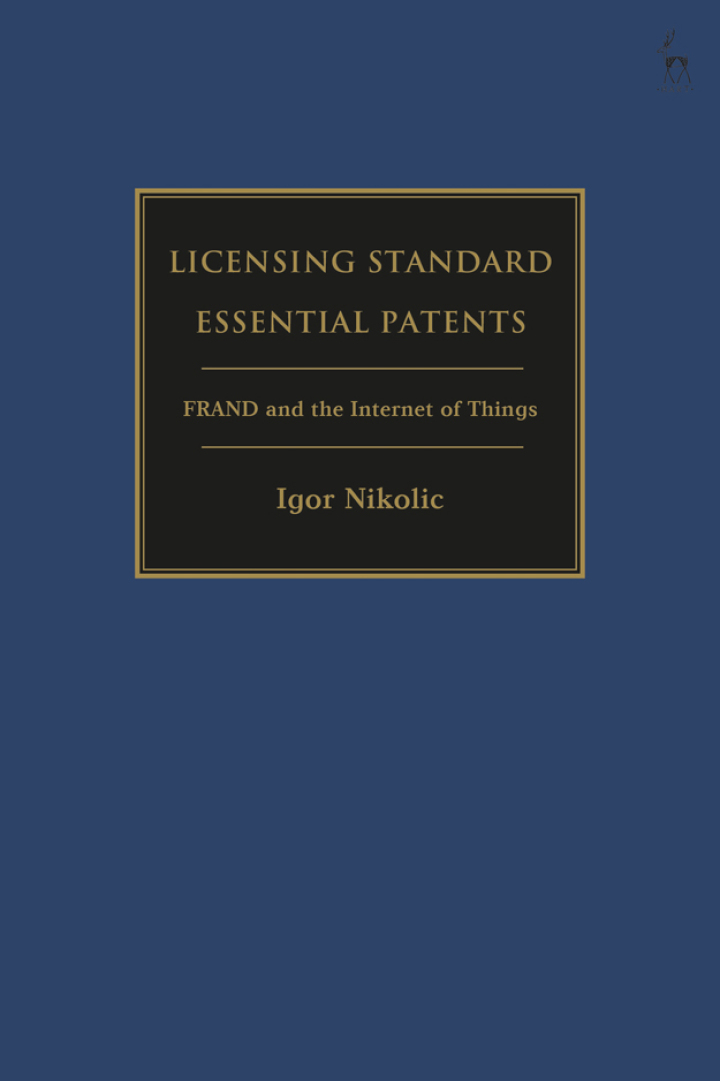 Licensing Standard Essential Patents: FRAND and the Internet of Things ebook