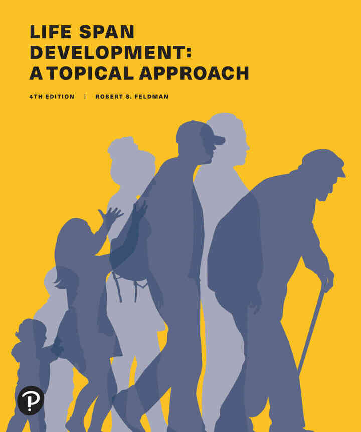 Life Span Development: A Topical Approach, 4th Edition ebook