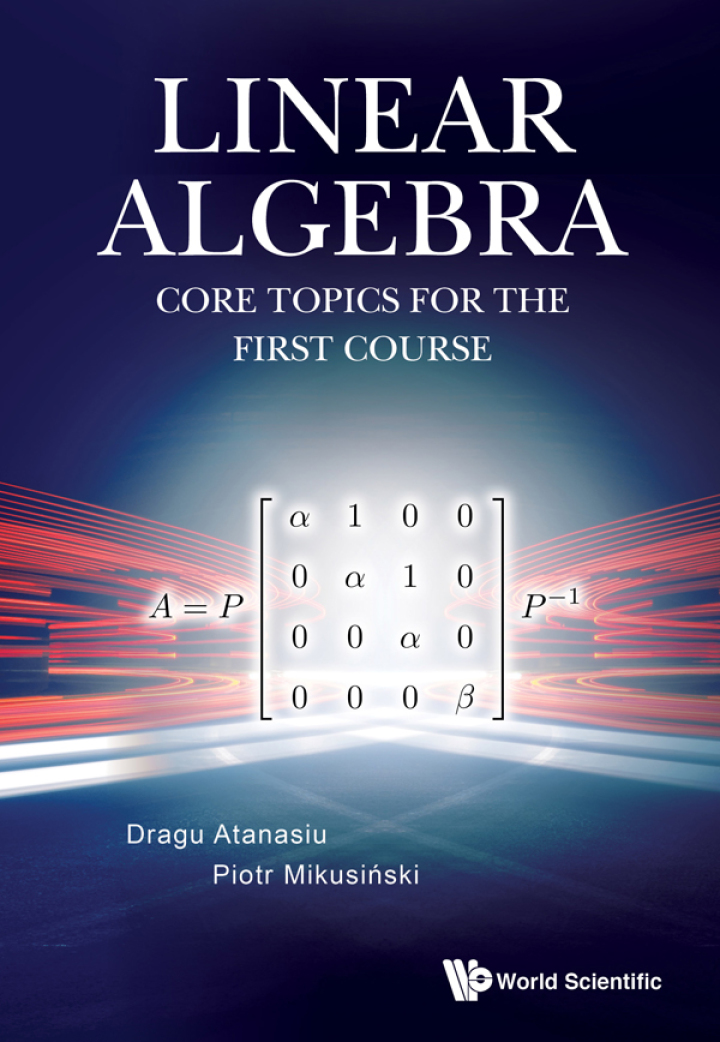 Linear Algebra: Core Topics For The First Course: Core Topics for the First Course ebook