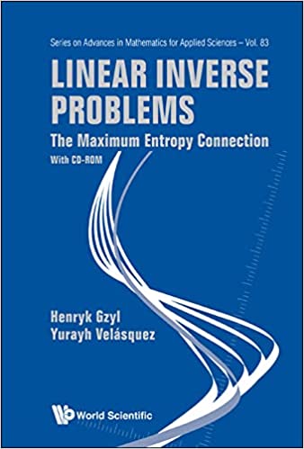 Linear Inverse Problems: The Maximum Entropy Connection (With Cd-rom) ebook