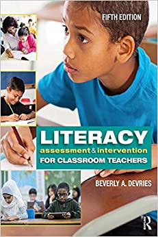 Literacy Assessment and Intervention for Classroom Teachers ebook