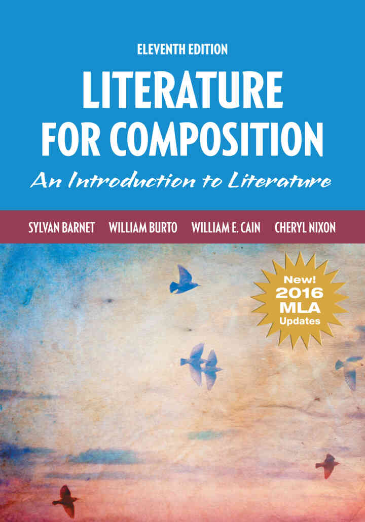 Literature for Composition: Reading and Writing Arguments About Essays, Stories, Poems and Plays, 11th Edition ebook