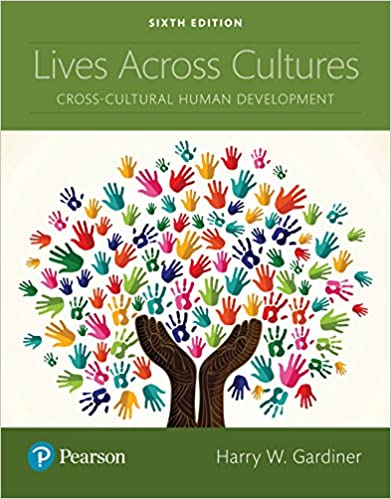 Lives Across Cultures: Cross-Cultural Human Development (6th Edition) ebook