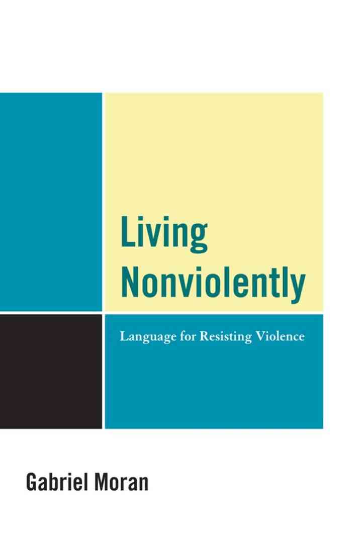 Living Nonviolently: Language for Resisting Violence ebook