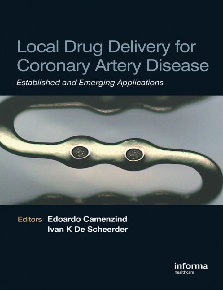 Local Drug Delivery for Coronary Artery Disease: Established and Emerging Applications ebook