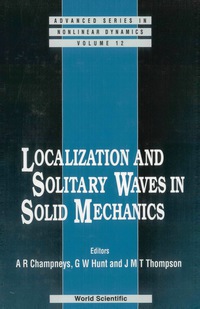 Localization And Solitary Waves In Solid Mechanics ebook