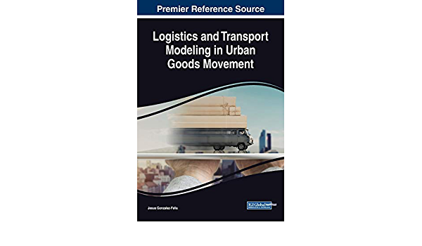 Logistics and Transport Modeling in Urban Goods Movement ebook