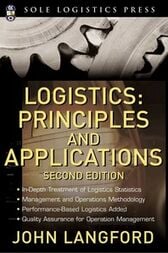 Logistics: Principles and Applications, 2nd Ed. ebook