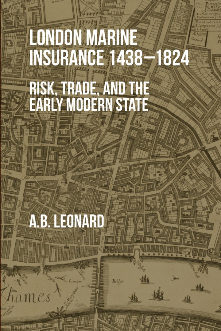 London Marine Insurance 1438-1824: Risk, Trade, and the Early Modern State ebook