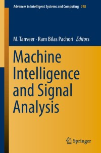 Machine Intelligence and Signal Analysis ebook