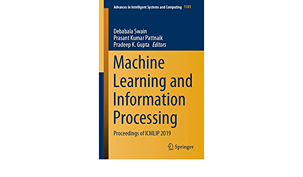 Machine Learning and Information: Processing Proceedings of ICMLIP 2019 ebook