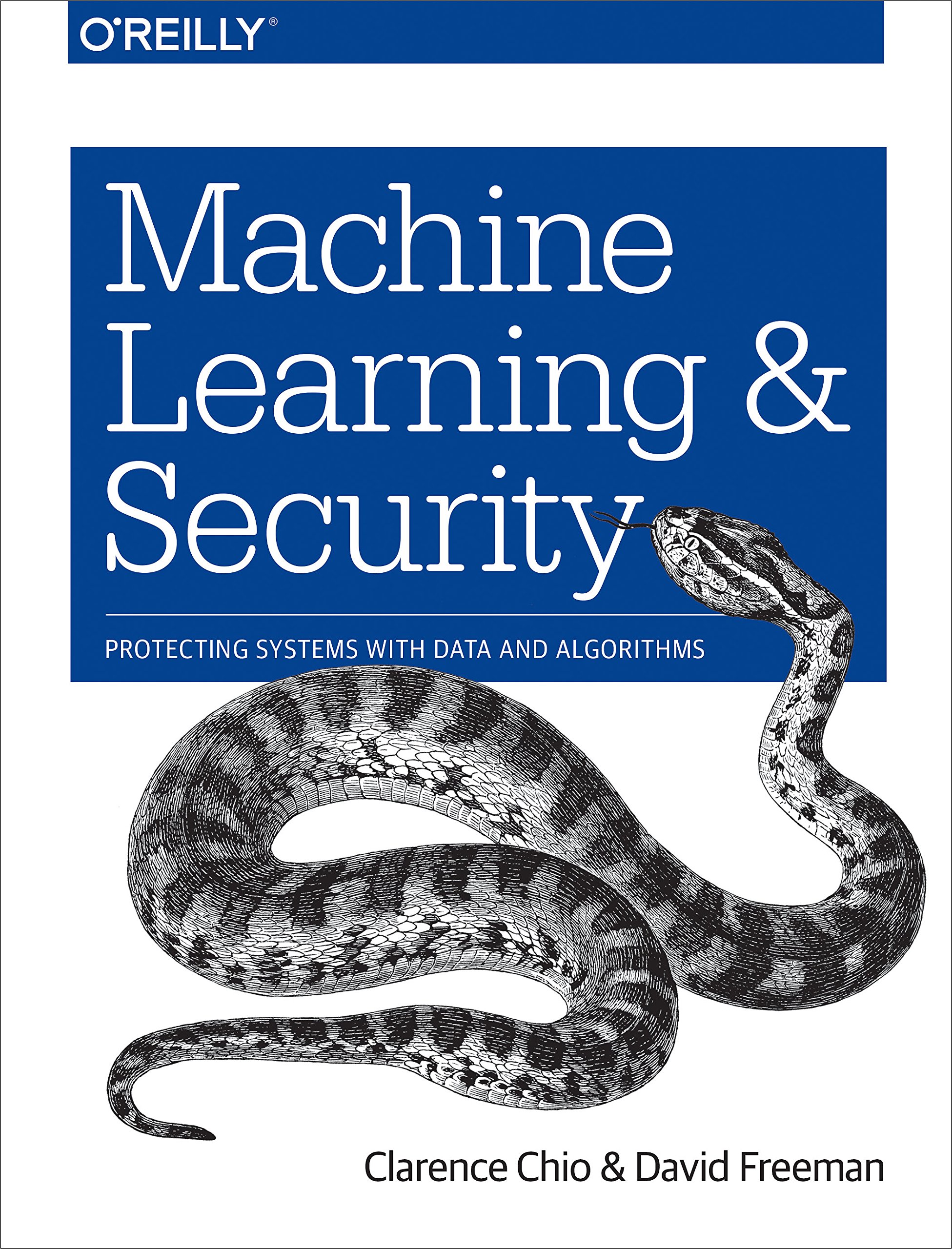 Machine Learning and Security: Protecting Systems with Data and Algorithms ebook