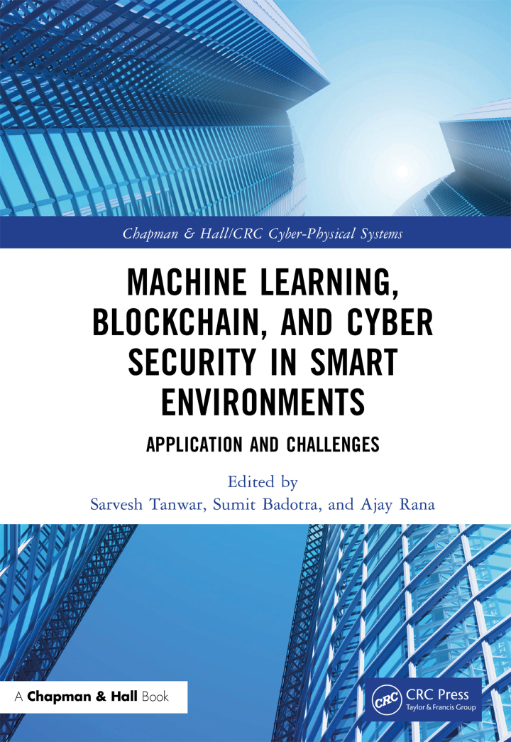 Machine Learning, Blockchain, and Cyber Security in Smart Environments: Application and Challenges ebook