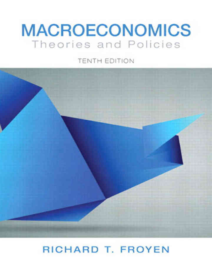 Macroeconomics: Theories and Policies, 10th Edition ebook