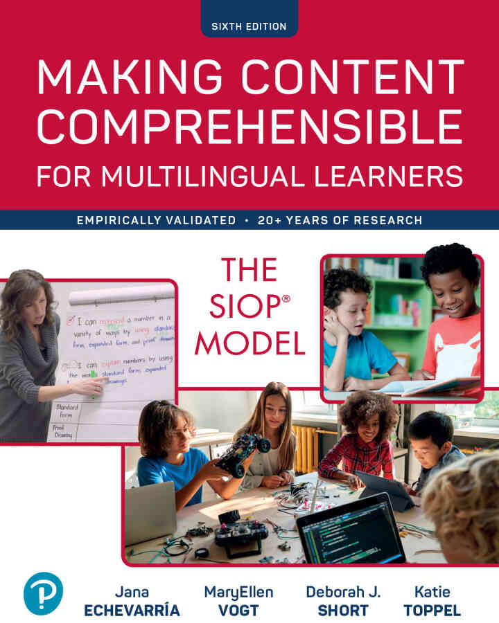 Making Content Comprehensible for Multilingual Learners: The SIOP Model, 6th Edition ebook