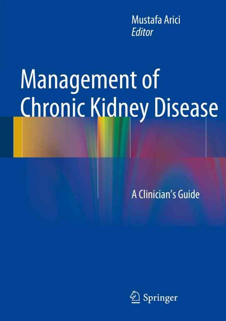 Management of Chronic Kidney Disease: A Clinician?s Guide ebook