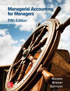 Managerial Accounting for Managers 5th Edition by Eric Noreen ebook