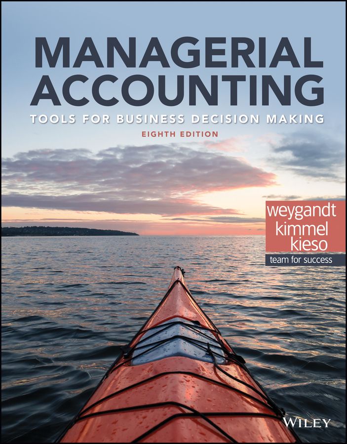 Managerial Accounting: Tools for Business Decision Making ebook