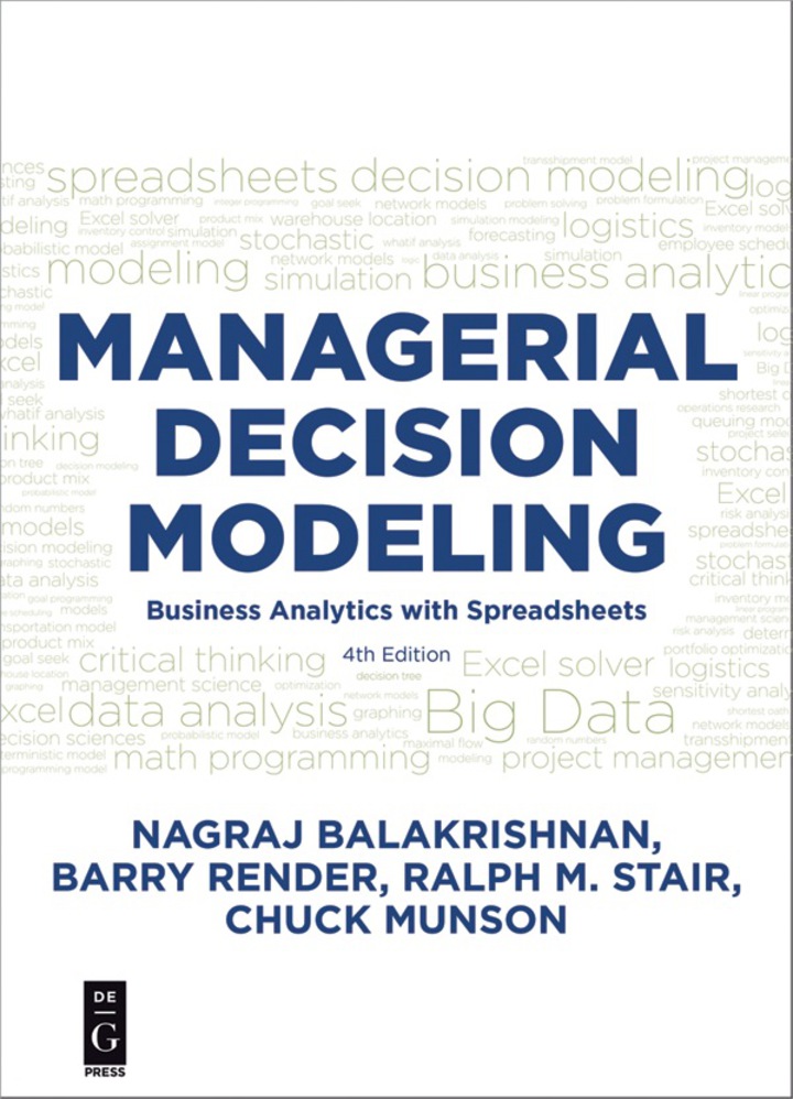 Managerial Decision Modeling: Business Analytics with Spreadsheets ebook