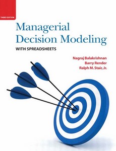 Managerial Decision Modeling with Spreadsheets 3rd Edition by Nagraj Balakrishnan ebook
