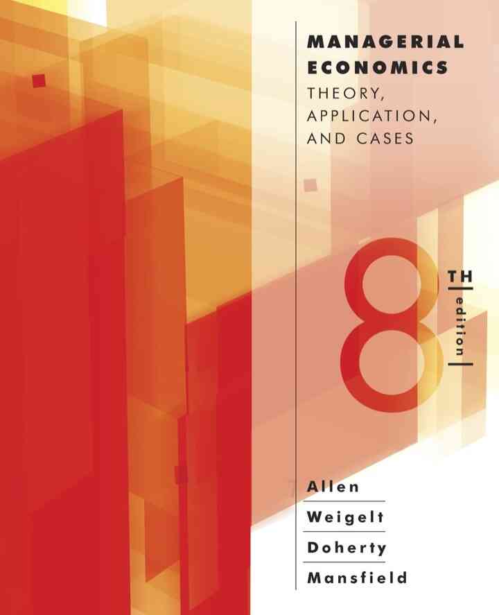Managerial Economics: Theory Applications and Cases, 8th Edition ebook