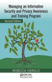 Managing an Information Security and Privacy Awareness and Training Program ebook