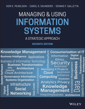 Managing and Using Information Systems: A Strategic Approach ebook