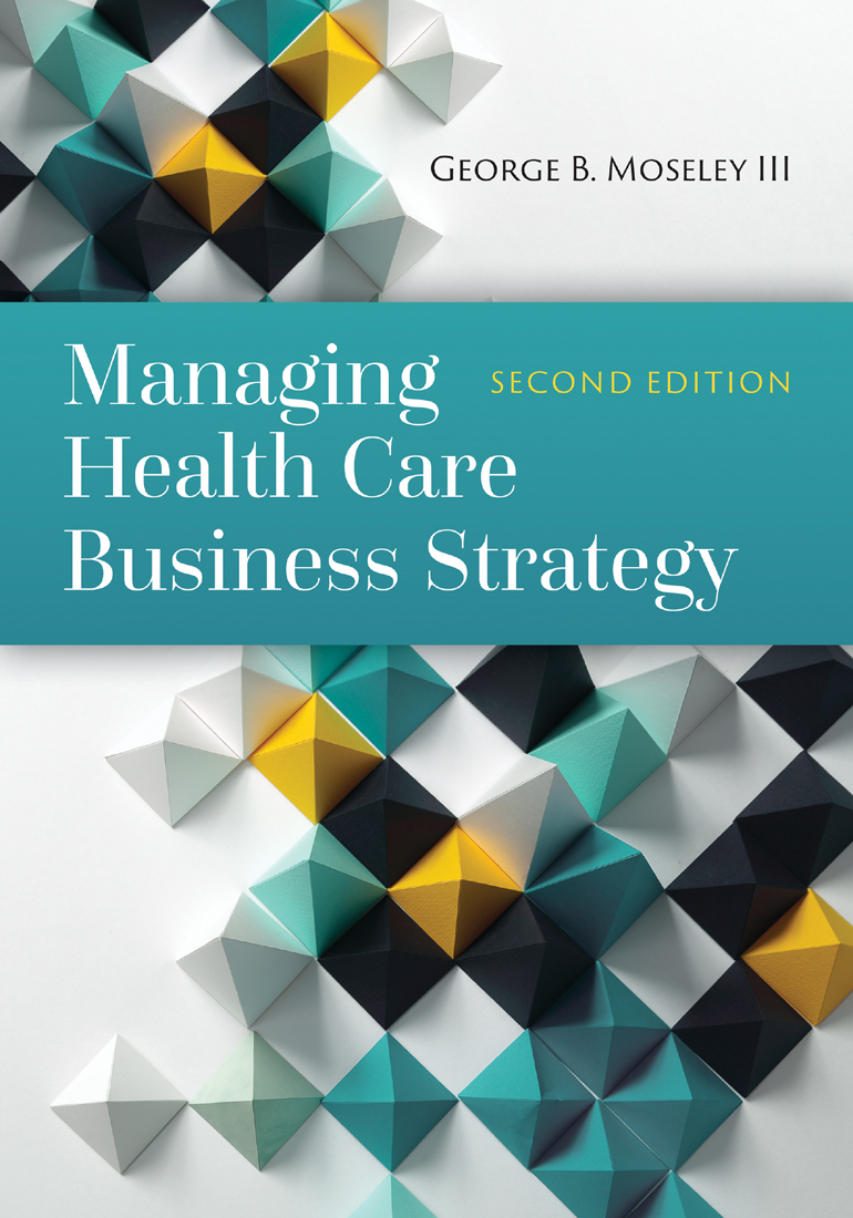 Managing Health Care Business Strategy ebook