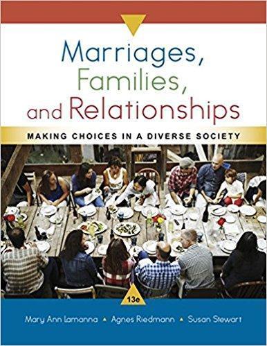 Marriages, Families, and Relationships: Making Choices in a Diverse Society 13th Edition by Mary Ann Lamanna ebook