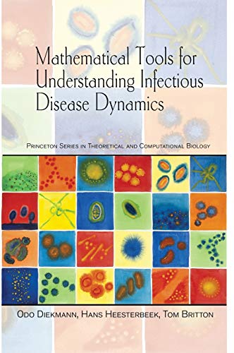 Mathematical Tools for Understanding Infectious Disease Dynamics ebook